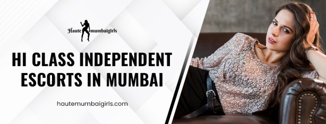 Hi Class Independent escorts in mumbai